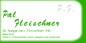 pal fleischner business card